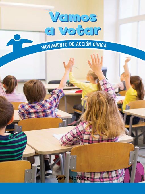 Vamos a votar (Let's Take a Vote)