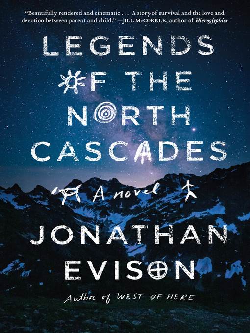 Legends of the North Cascades