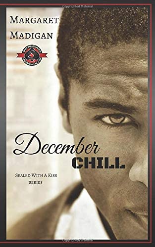 December Chill (Special Forces: Operation Alpha) (Sealed With A Kiss Series)