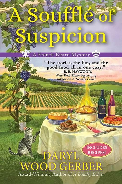 A Souffle of Suspicion: A French Bistro Mystery