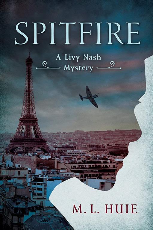 Spitfire: A Livy Nash Mystery (A Livy Nash Mystery)