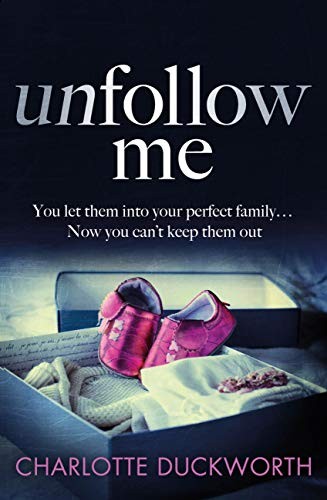 Unfollow Me: A Novel