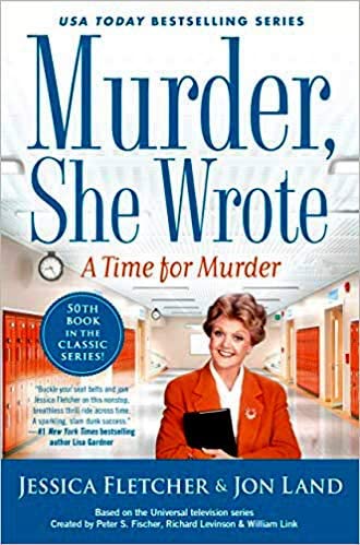 Murder, She Wrote: A Time for Murder (LARGE PRINT)