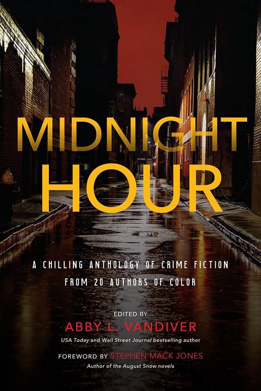 Midnight Hour: A chilling anthology of crime fiction from 20 authors of color