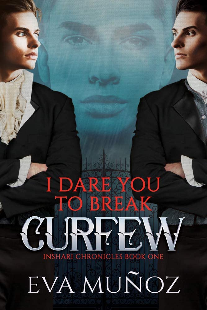 I Dare You to Break Curfew (1) (The Inshari Chronicles)