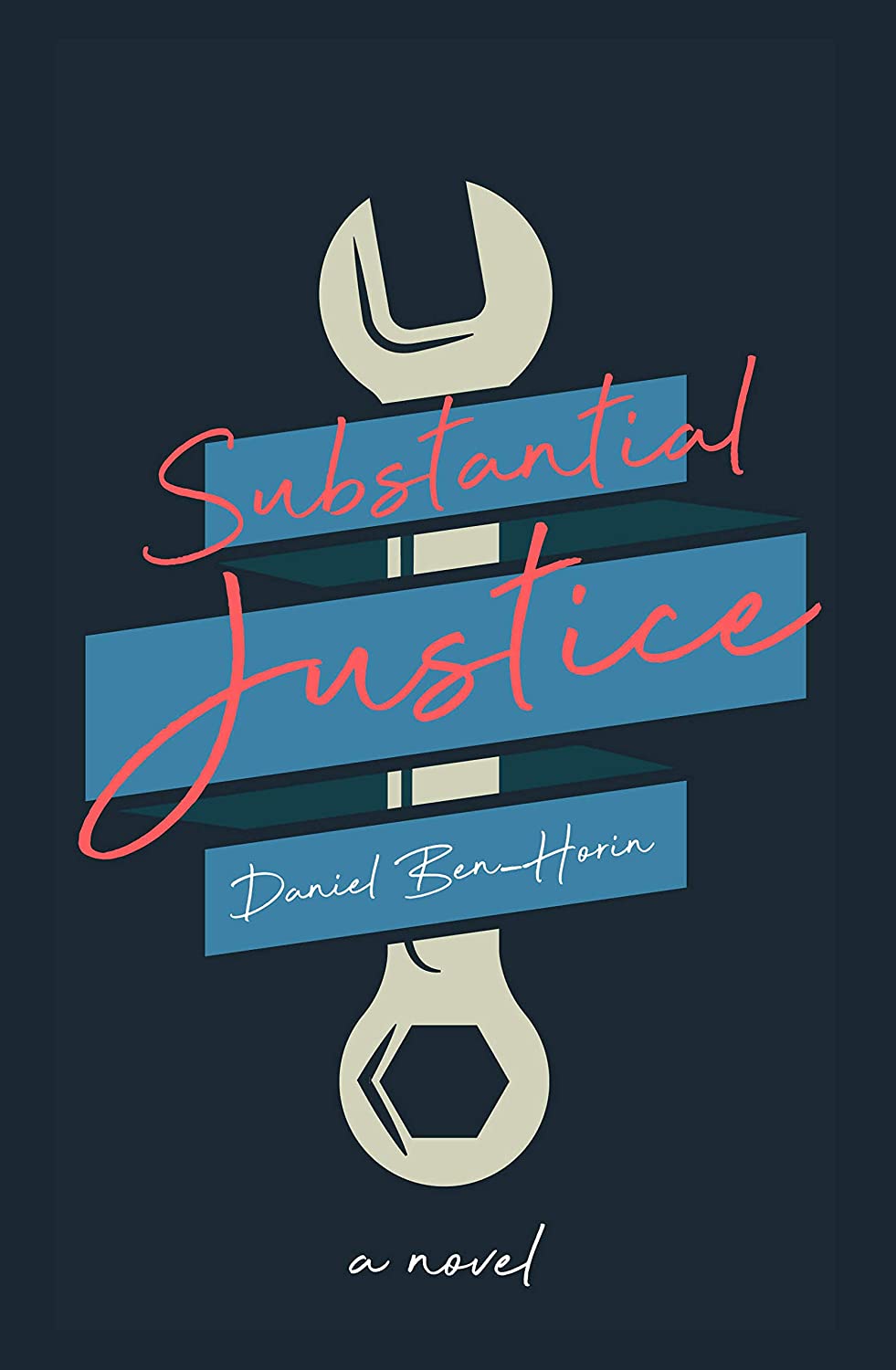 Substantial Justice: A Novel