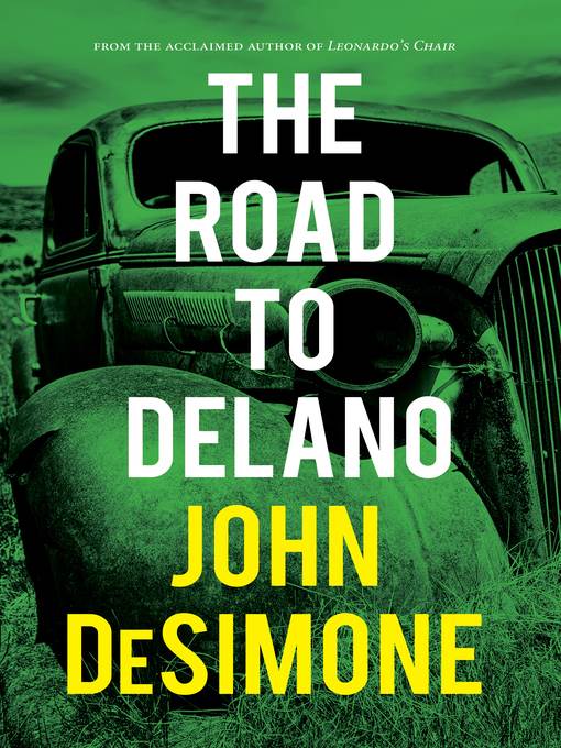 The Road to Delano