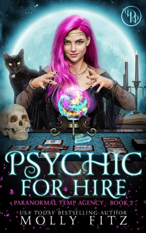 Psychic for Hire: A Laugh-Out-Loud Cozy Mystery in which the Cat is Boss (Paranormal Temp Agency)