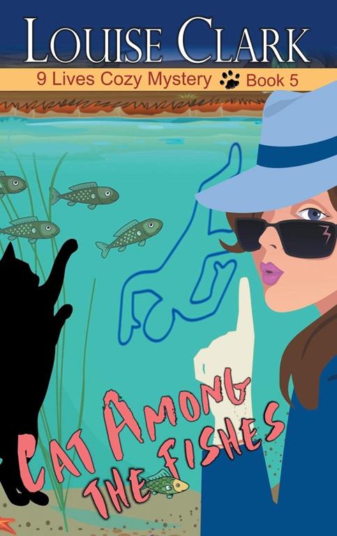 Cat Among The Fishes (9 Lives Cozy Mystery)