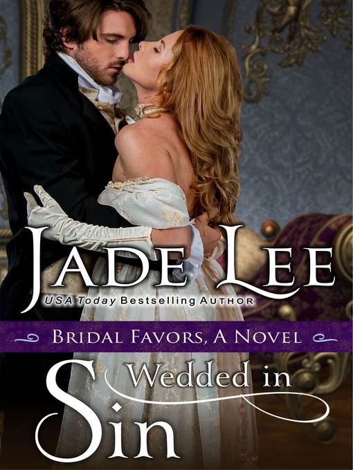 Wedded in Sin (A Bridal Favors Novel)