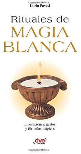 Rituales de magia blanca (Spanish Edition)