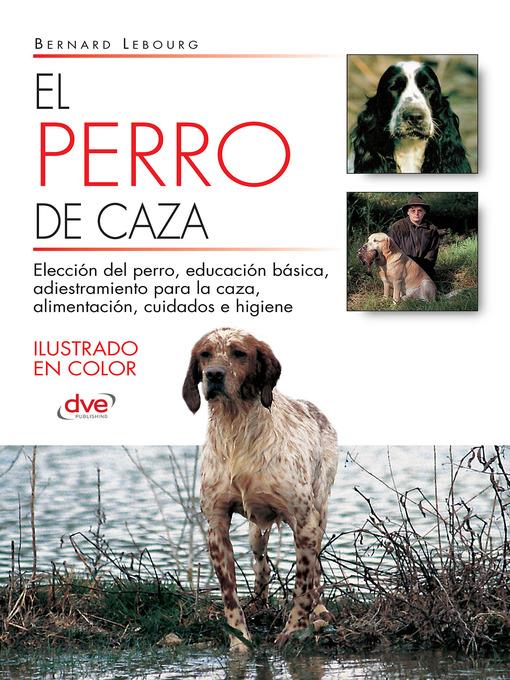 El perro de caza