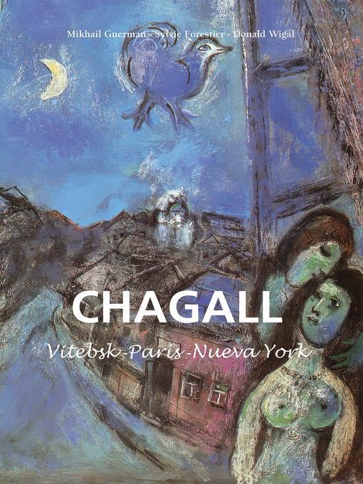 Marc Chagall--Vitebsk -París -Nueva York