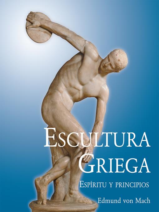 Escultura griega--Espíritu y principios