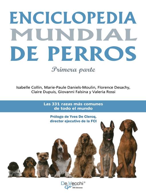 Enciclopedia mundial de perros--Primera parte