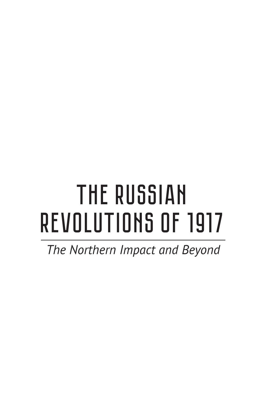 The Russian Revolutions of 1917