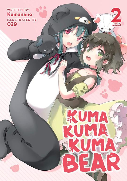 Kuma Kuma Kuma Bear (Light Novel) Vol. 2 (Kuma Kuma Kuma Bear (Light Novel), 2)