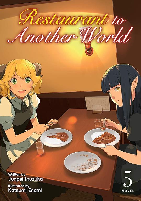 Restaurant to Another World (Light Novel) Vol. 5 (Restaurant to Another World (Light Novel), 5)