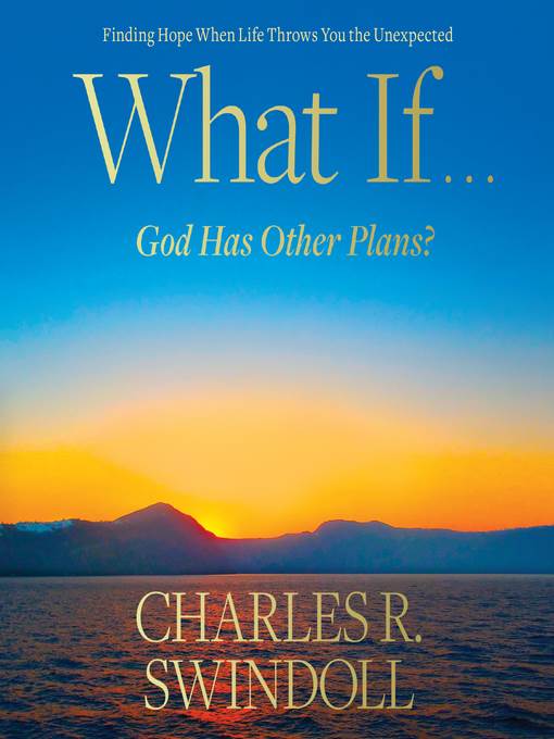 What If...God Has Other Plans?