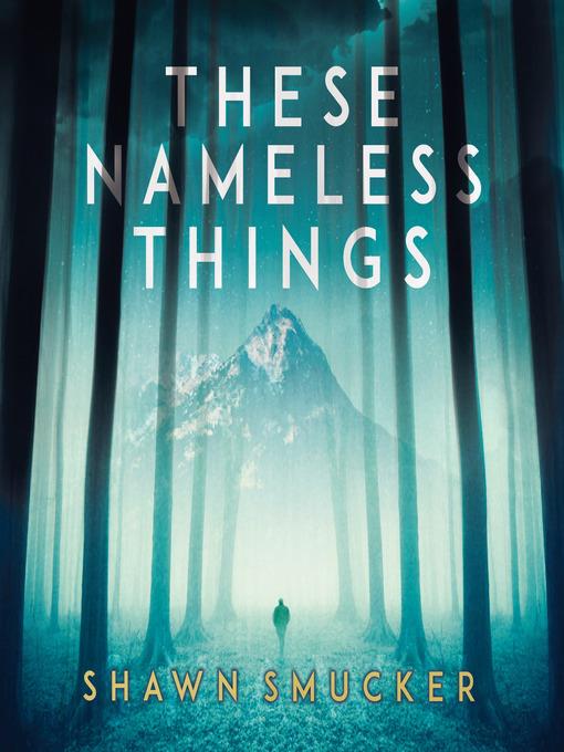 These Nameless Things