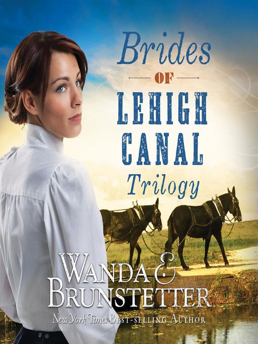 Brides of Lehigh Canal Trilogy