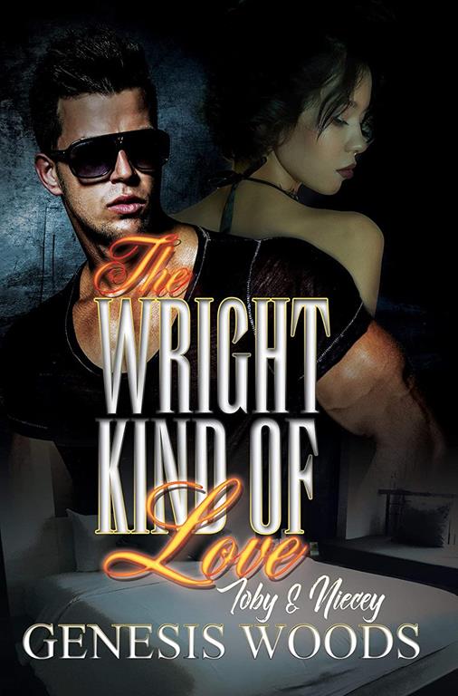 The Wright Kind of Love: Toby and Niecey