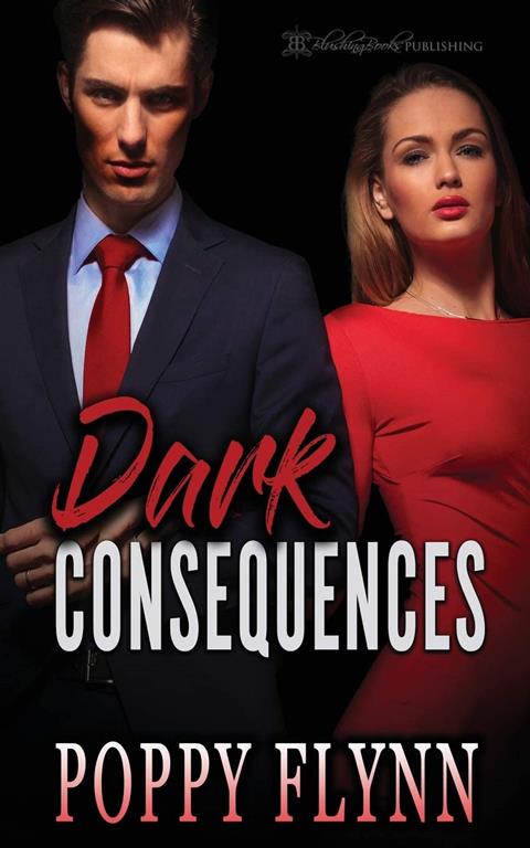 Dark Consequences (Club Risqu&eacute;)