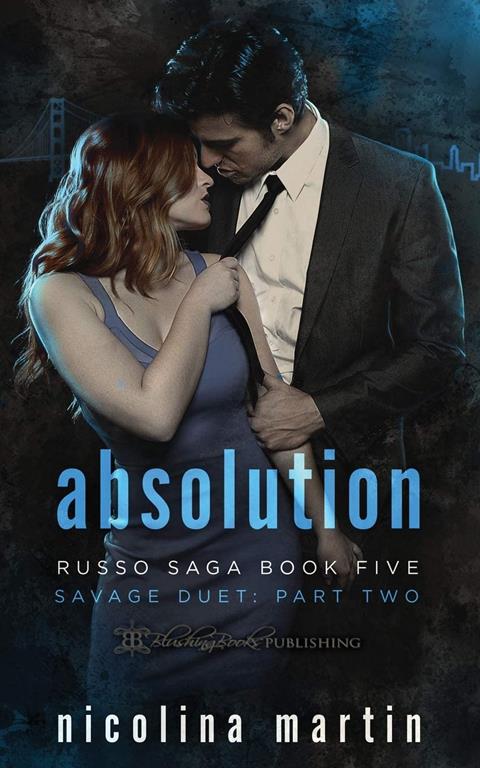 Absolution: Savage Duet Part Two (Russo Saga)