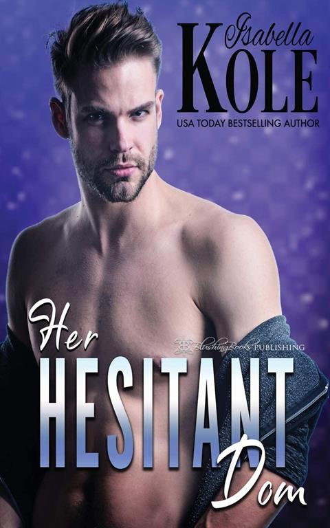 Her Hesitant Dom (Dominent Men)