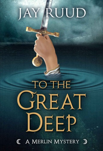 To the Great Deep (Merlin Mystery)