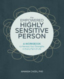 The Empowered Highly Sensitive Person