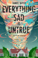 Everything Sad Is Untrue