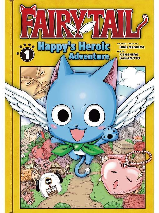 Fairy Tail: Happy's Heroic Adventure, Volume  1