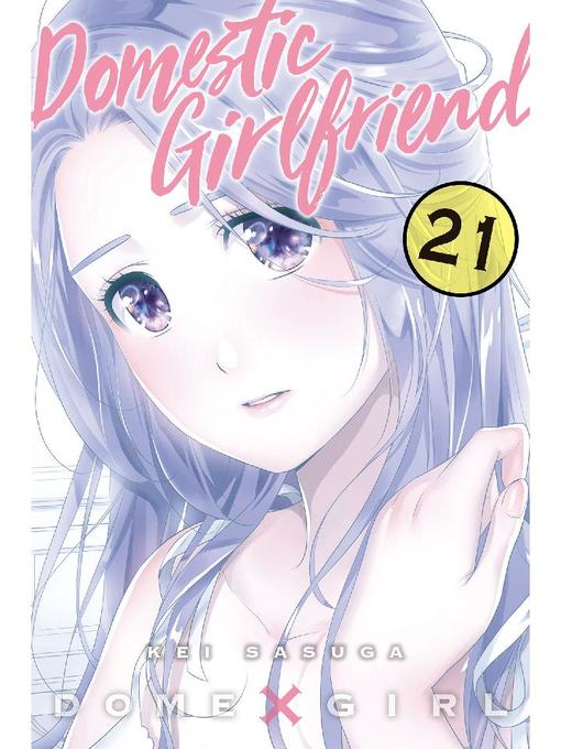 Domestic Girlfriend, Volume 21