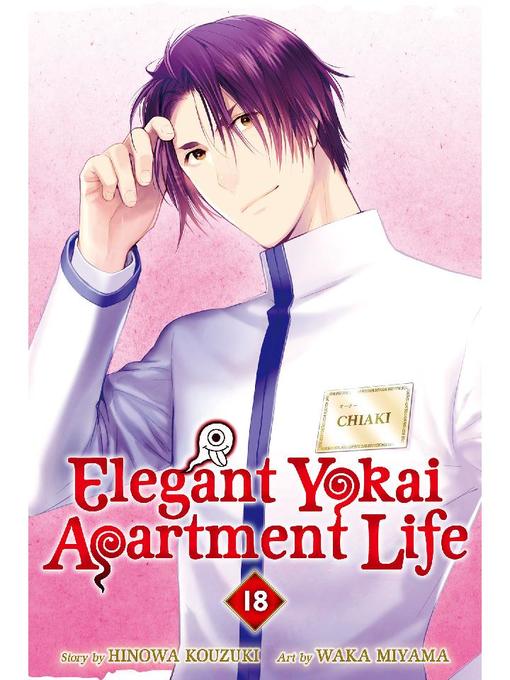 Elegant Yokai Apartment Life, Volume 18