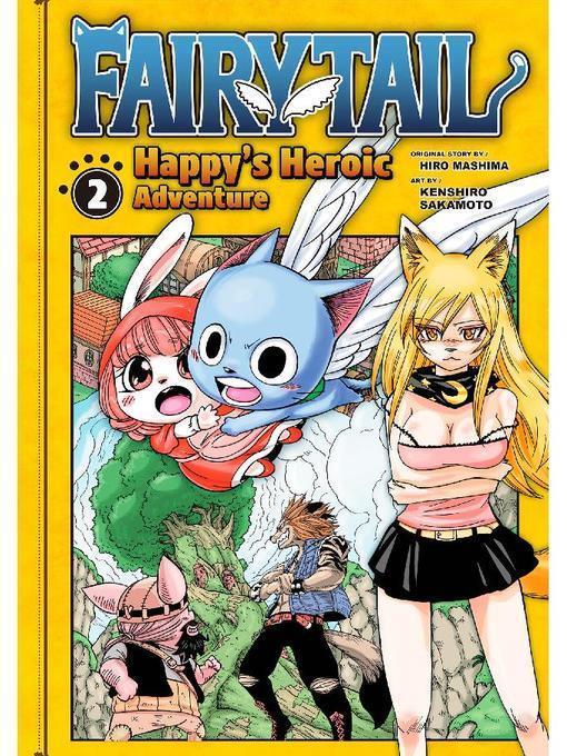 Fairy Tail: Happy's Heroic Adventure, Volume 2