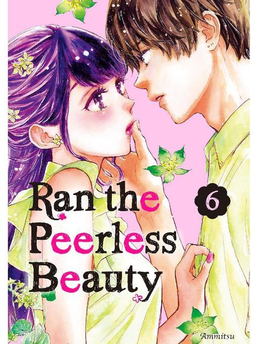 Ran the Peerless Beauty, Volume 6