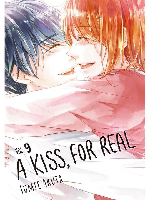 A Kiss, For Real, Volume 9