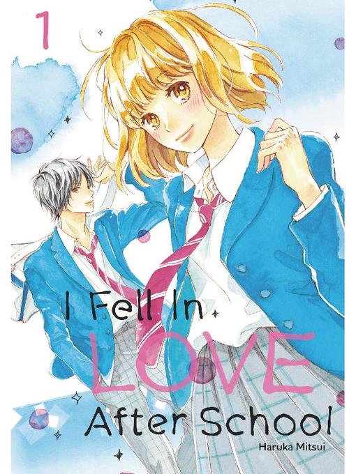 I Fell in Love After School, Volume 1