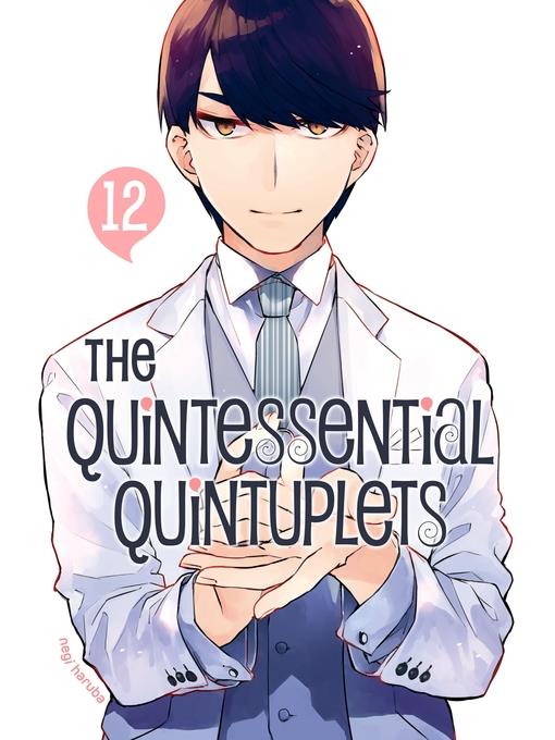 The Quintessential Quintuplets, Volume 12