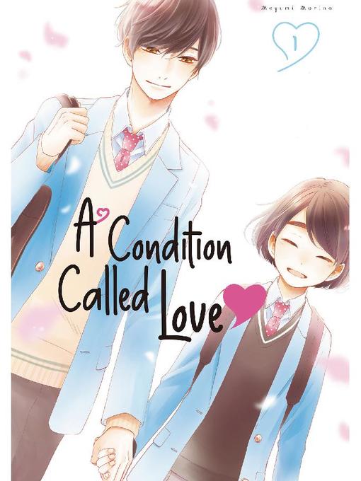 A Condition Called Love, Volume 1