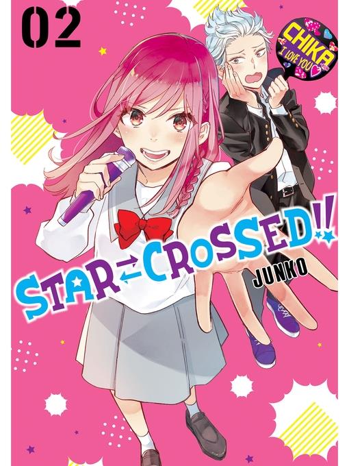 Star⇄Crossed！！, Volume 2