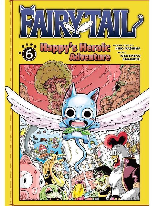 Fairy Tail: Happy's Heroic Adventure, Volume 6