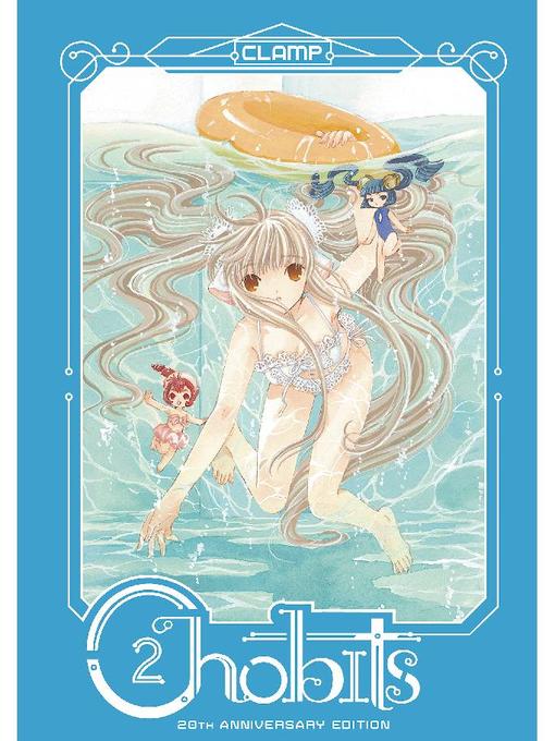 Chobits 20th Anniversary Edition, Volume 2