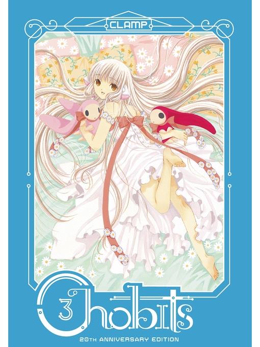 Chobits 20th Anniversary Edition, Volume 3