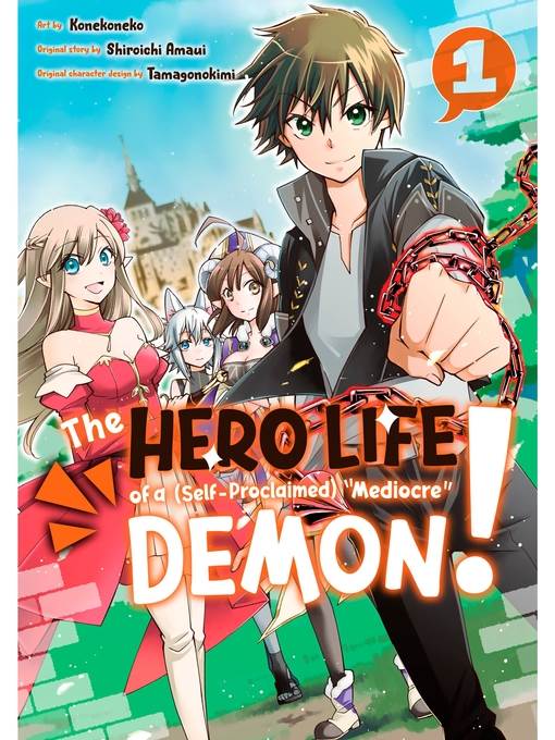 The Hero Life of a (Self-Proclaimed) "Mediocre" Demon！, Volume 1
