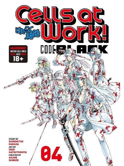 Cells at Work! CODE BLACK, Volume 4