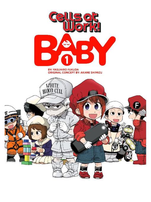 Cells at Work: Baby!, Volume 1