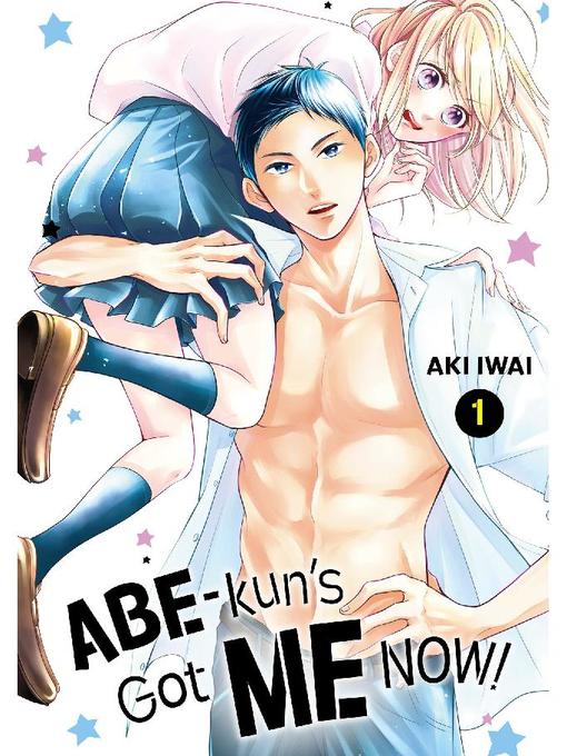 Abe-kun's Got Me Now!, Volume 1