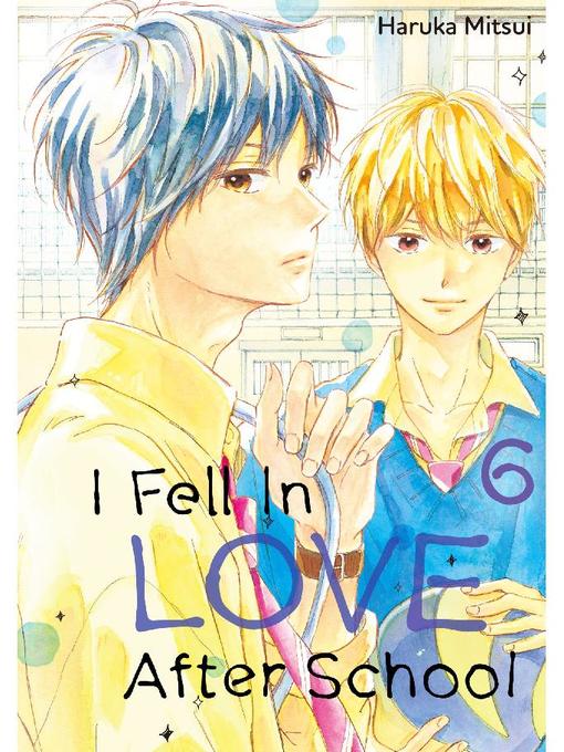 I Fell in Love After School, Volume 6